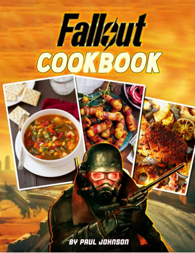 Libro: Fallout Cookbook: Un Libro Con Muchas Recetas Y Mucha