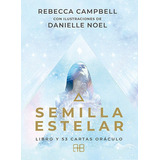 Semilla Estelar - Campbell,rebecca