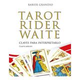 Tarot Rider Waite: Claves Para Interpretarlo