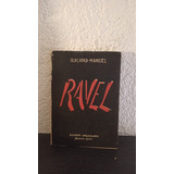 Ravel - Roland Manuel