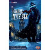 El Hombre Invisible, De H. G. Wells | Rhupendra Ahluwalia. Serie 9585594746, Vol. 1. Editorial Enlace Editorial S.a.s., Tapa Blanda, Edición 2020 En Español, 2020