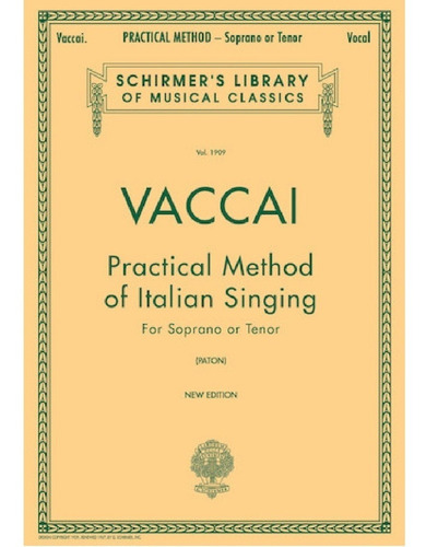 Practical Method Of Italian Singing For Soprano Or Tenor.