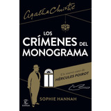 Los Crimenes Del Monograma De Sophie Hannah - Espasa
