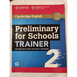 Cambridge Preliminary For Schools Trainer-six Practice Test 