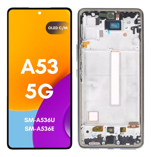 Pantalla Display Para Samsung Galaxy A53 5g Sm-a536 Oled C/m