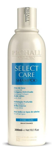 Shampoo Select Care Prohall Pós Progressiva 300ml