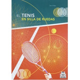 Libro El Tenis En Silla De Ruedas Paidotribo