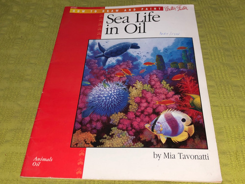 How To Draw And Paint / Sea Life In Oil - Mia Tovonatti