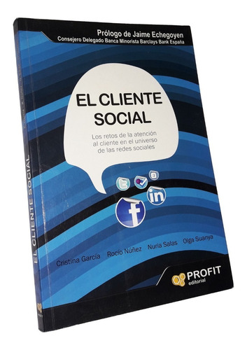 El Cliente Social / Atencion Al Cliente Y Redes Sociales
