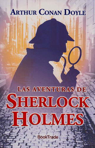Las Aventuras De Sherlock Holmes: Las Aventuras De Sherlock Holmes, De Arthur An Doyle. Editorial Alfaguara, Tapa Blanda, Edición 1 En Español, 2013