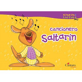 Cancionero Saltarín - Buratti, Carolina - Cántaro, De Buratti, Carolina. Editorial Cántaro En Español