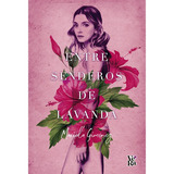 Libro Entre Senderos De Lavanda - Mariela Giménez