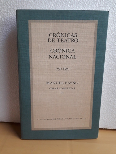 Crónicas De Teatro    Cronica Nacional 