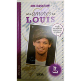 Libro One Direction. Los Amores De Louis