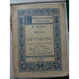 Livro P. Bona  Metodo Per La Divisione C. Pedron Em Italiano