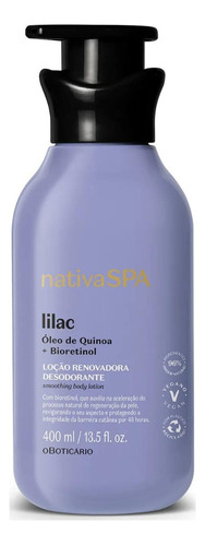 Nativa Spa Lilac Creme Loção Desodorante 400ml O Boticario