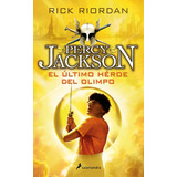 Percy Jackson: El Último Héroe Del Olimpo / Tomo 5 / Origina