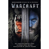 Warcraft Novela De La Pelicula - World Of Warcraft - Panini