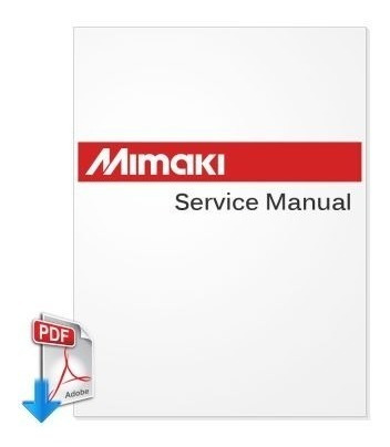 Manual De Servicio Y De Piezas Mimaki  Mimaki Cg-100-130srii