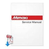 Manual De Servicio Tecnico Y De Piezas Para Mimaki