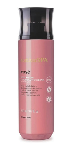  Nativa Spa Desod Colônia Body Splash Rosé 200ml Boticário