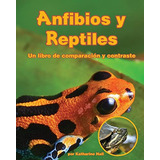 Libro : Anfibios Y Reptiles Un Libro De Comparacion Y...