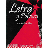 Libro Fisico Letra Y Polvora Ludovico Silva