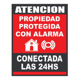 Cartel Alarma Conectada Las 24hs Pvc Alto Impacto 15x20 Cm