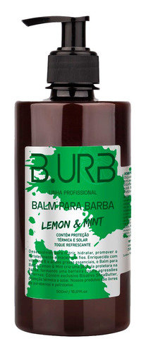 Balm Para Barba Hidratante 500ml Lemon E Mint - Barba Urbana