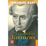 Filosofía De La Historia - Kant, Immanuel