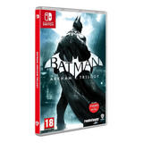 Batman Arkham Trilogy Nintendo Switch