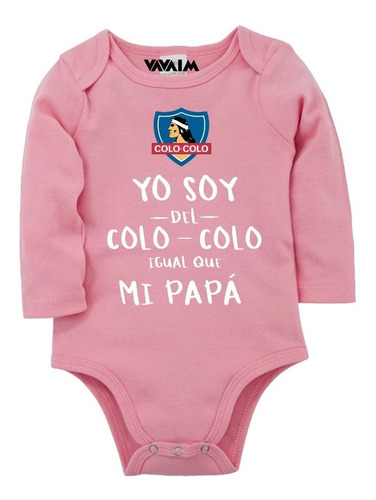 Body (pilucho) Dia Del Padre. Soy Del Colo Como Mi Papá Rosa