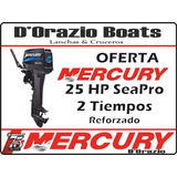 Motor Fuera De Borda Mercury 25 Hp 2 Tiempos Sea Pro Dorazio