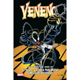 100% Marvel Hc Veneno. El Juicio/licencia Para Matar/semilla De Oscuridad, De Derek Aucoin. Editorial Panini Comics En Español