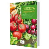 Huerta Orgánica , Guía - Gabriela Escriva - Albatros