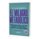 Milagro Metabólico ( Libro Nuevo Y Original)