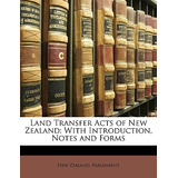Libro Land Transfer Acts Of New Zealand: With Introductio...