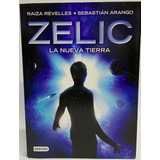 Zelic-la Nueva Tierra