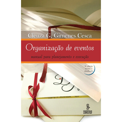 Livro Organização De Eventos, De Cesca, Cleuza G. Gimenes. Editora Summus Editorial Ltda., Capa Mole (2008)