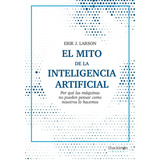 Libro El Mito De La Inteligencia Artificial