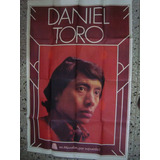 Afiche Original Daniel Toro Salta Folklore 75x1,10 P4