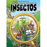 Libro Extraordinarias Historias De Los Insectos, Las