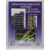 Libro Instalaciones Hidraulicas Sanitarias Y De Gas En Edifi