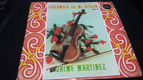 Colombia En Mi Violin Vol 2 Jaime Martinez Lp Vinilo
