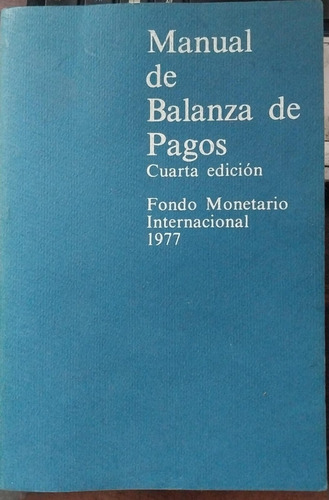 Manual De Balanza De Pagos 4ta Ed Fondo Monetario Internacio