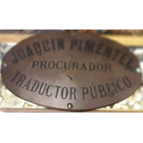 Chapa Bronce Art Deco Traductor Público Procurador Pimentel