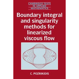 Cambridge Texts In Applied Mathematics: Boundary Integral...