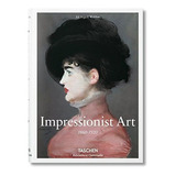 Pintura Del Impresionismo,la (ing), De Walther, Ingo F.. Editorial Taschen, Tapa Dura En Inglés