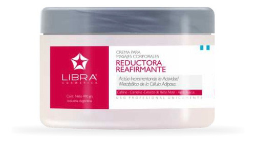  Libra Crema Reductora Reafirmante X 500grs