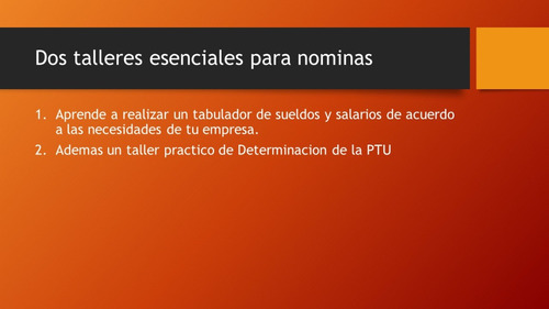 Dos Talleres Esenciales Para El Área De Nominas 